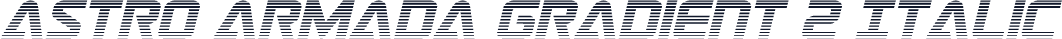 Astro Armada Gradient 2 Italic