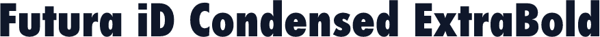 Futura iD Condensed ExtraBold