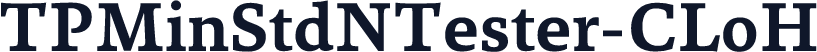 TPMinStdNTester-CLoH
