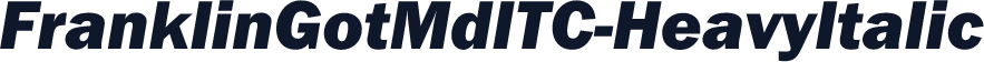 FranklinGotMdITC-HeavyItalic