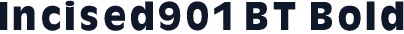 Incised901 BT Bold