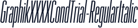 GraphikXXXXCondTrial-RegularItalic