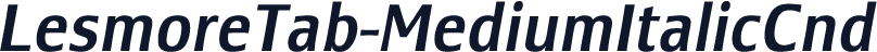 LesmoreTab-MediumItalicCnd