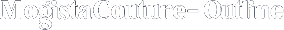 MogistaCouture-Outline