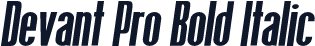 Devant Pro Bold Italic