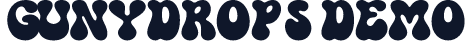 GUNYDROPS DEMO