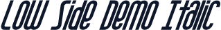 Low Side Demo Italic