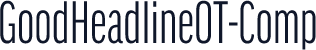 GoodHeadlineOT-Comp