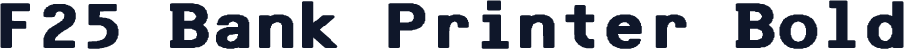 F25 Bank Printer Bold