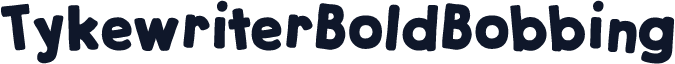 TykewriterBoldBobbing