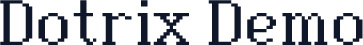 Dotrix Demo