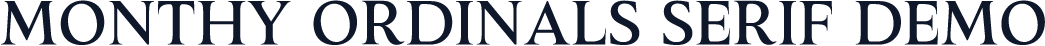 Monthy Ordinals Serif DEMO