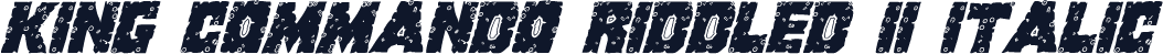 King Commando Riddled II Italic