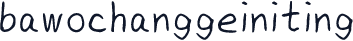 bawochanggeiniting