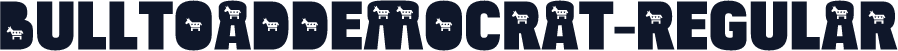 BulltoadDemocrat-Regular
