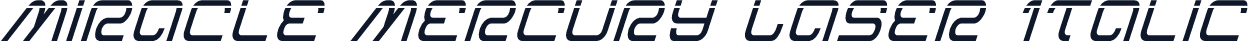 Miracle Mercury Laser Italic