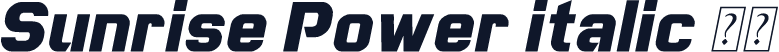 Sunrise Power italic 斜体