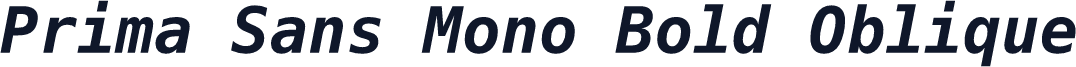 Prima Sans Mono Bold Oblique