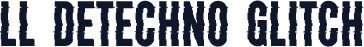 LL DEtechno Glitch