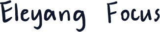 Eleyang Focus