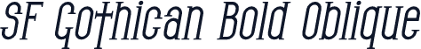 SF Gothican Bold Oblique