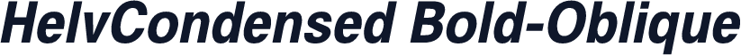 HelvCondensed Bold-Oblique