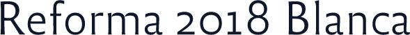 Reforma 2018 Blanca