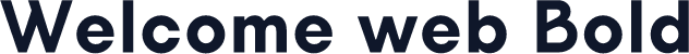 Welcome web Bold