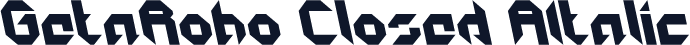 ☞GetaRobo Closed AItalic