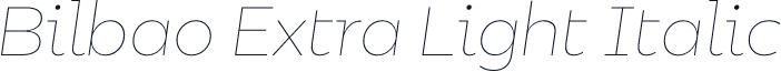 Bilbao Extra Light Italic