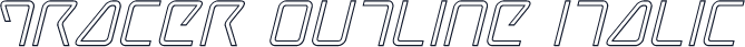 Tracer Outline Italic