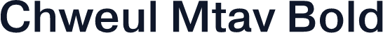 Chweul Mtav Bold
