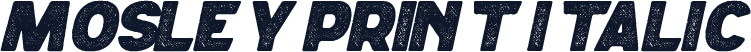 Mosley Print Italic