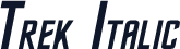 Trek Italic