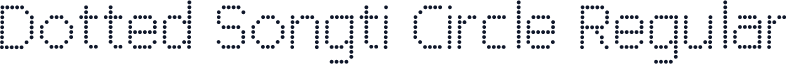 Dotted Songti Circle Regular