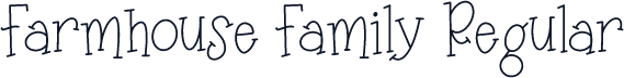 Farmhouse Family Regular