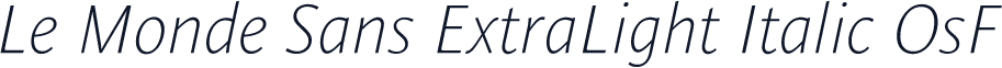 Le Monde Sans ExtraLight Italic OsF