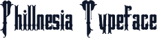 Phillnesia Typeface