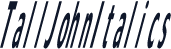 TallJohnItalics