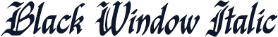 Black Window Italic