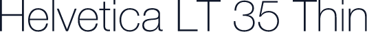 Helvetica LT 35 Thin