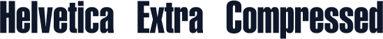Helvetica Extra Compressed