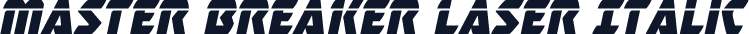 Master Breaker Laser Italic
