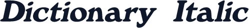 Dictionary  Italic