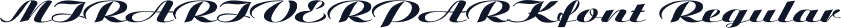 MIRARIVERPARKfont Regular