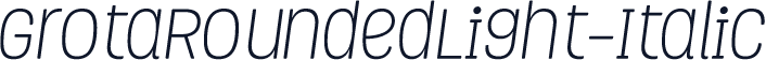 GrotaRoundedLight-Italic