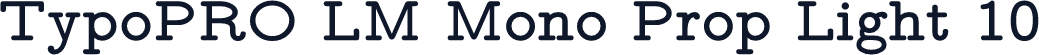 TypoPRO LM Mono Prop Light 10