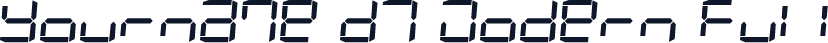 Yourname D7 Modern Full