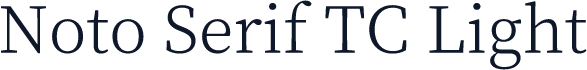 Noto Serif TC Light