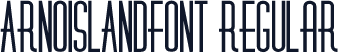 ARNOISLANDfont Regular